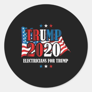 Electricians Trump President Campaign  Classic Round Sticker