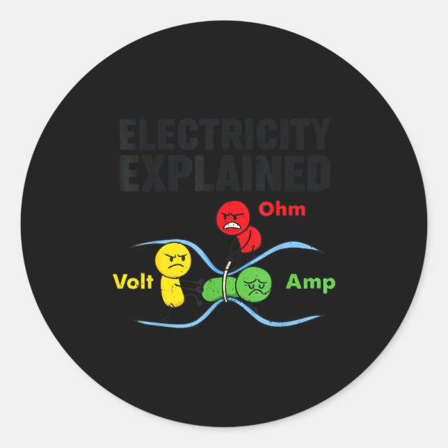Electricity Explained Funny Geeky Physics Humor Sc Classic Round Sticker (Front)
