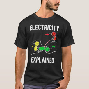 Electricity Explained Ohm Volt Ampere  Electrician T-Shirt