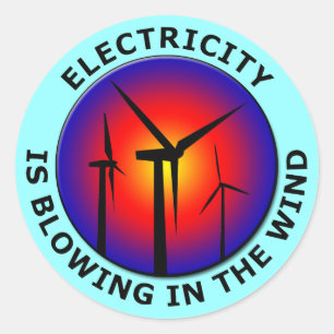 Electricity Is Blowing In The Wind Classic Round Sticker