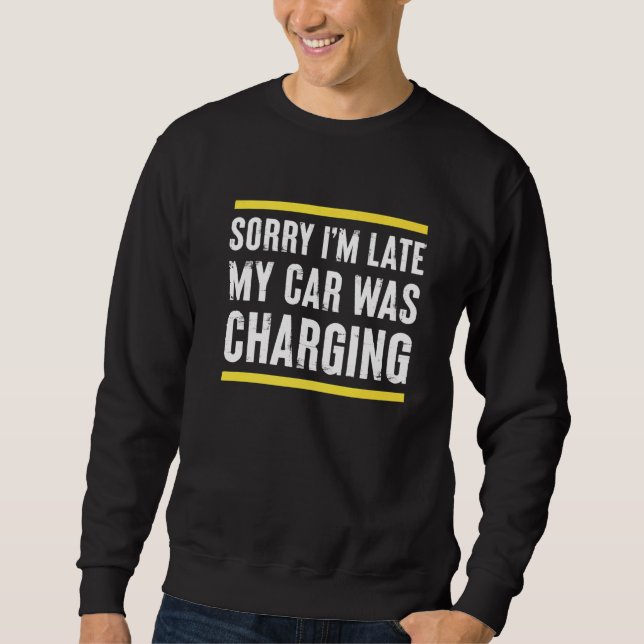 Electricity Vehicle Ev Car For Men Women Sweatshirt (Front)