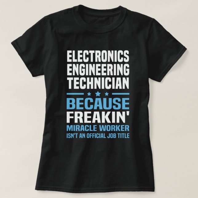 Electronics Engineering Technician T-Shirt (Design Front)