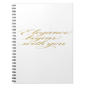 Elegance Begins With You: Motivational Quote    Notebook