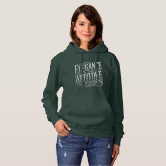 Elegance is an Attitude Stylish Typography Women's Hoodie