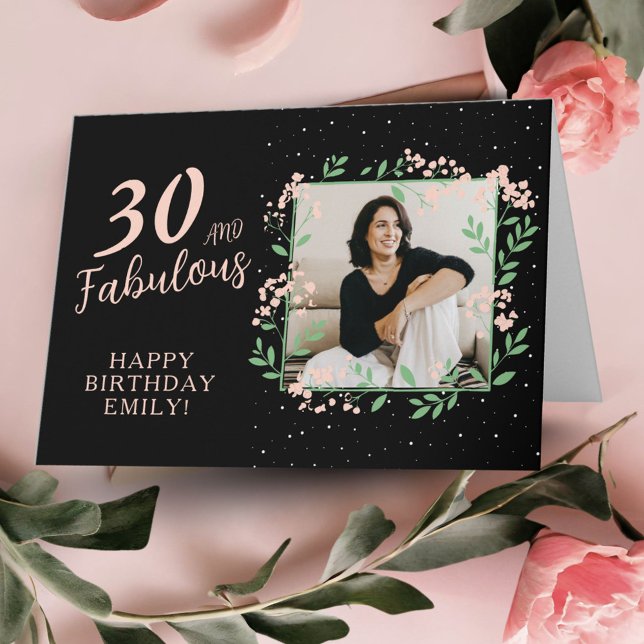 Elegant 30 and Fabulous Flower 30th Birthday Photo Card (Creator Uploaded)