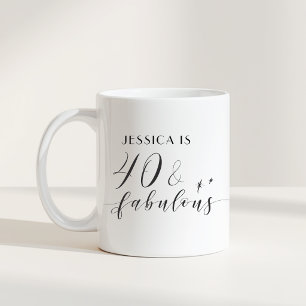 Elegant 40 and Fabulous Custom Name Birthday Gift Coffee Mug
