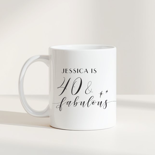 Elegant 40 and Fabulous Custom Name Birthday Gift Coffee Mug (Creator Uploaded)