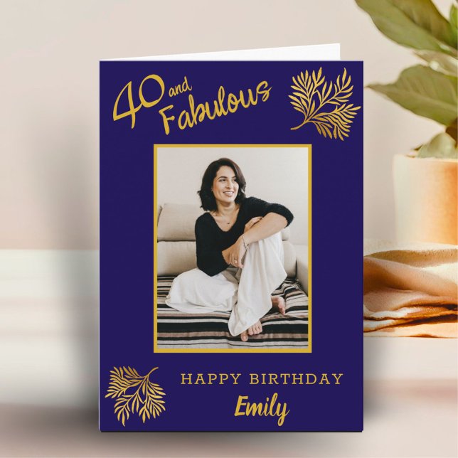 Elegant 40 and Fabulous Gold Foliage 40th Birthday Card (Creator Uploaded)