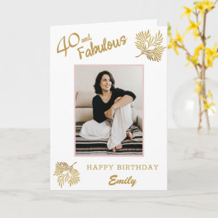 Elegant 40 and Fabulous Gold Foliage 40th Birthday Card
