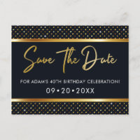 Elegant 40th Birthday Gold And Black Save The Date