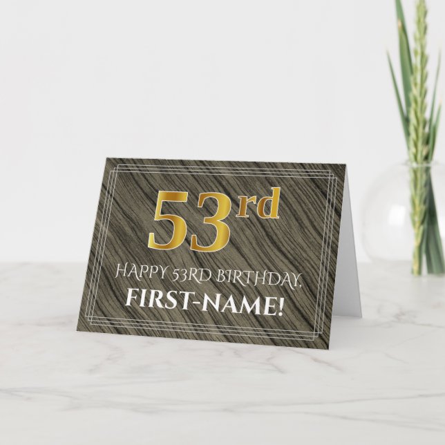 Elegant 53rd Birthday: Faux Wood, Faux Gold Look Card (Front)