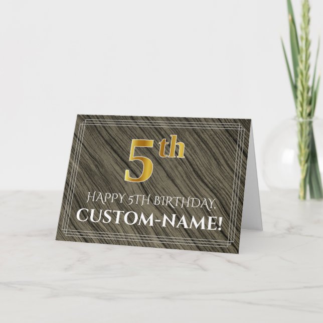 Elegant 5th Birthday: Faux Wood, Faux Gold Look Card (Front)