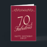 Elegant 70 and Fabulous Ornament 70th Birthday Card<br><div class="desc">Elegant 70 and Fabulous Ornament 70th Birthday Card. 70 and fabulous text in trendy golden script and an elegant ornament on red background. Personalise it with your name and your age,  and make personalised elegant birthday card. Add your birthday note inside the card or erase it.</div>