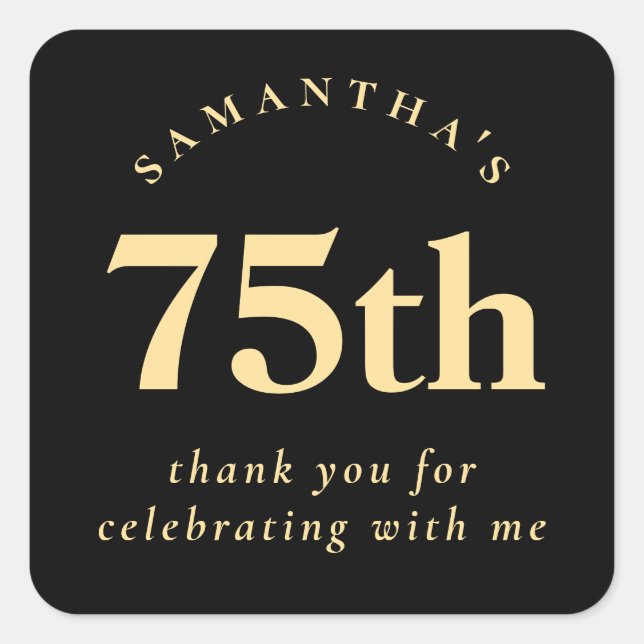 Elegant 75th Party Black and Gold Thank You   Square Sticker (Front)