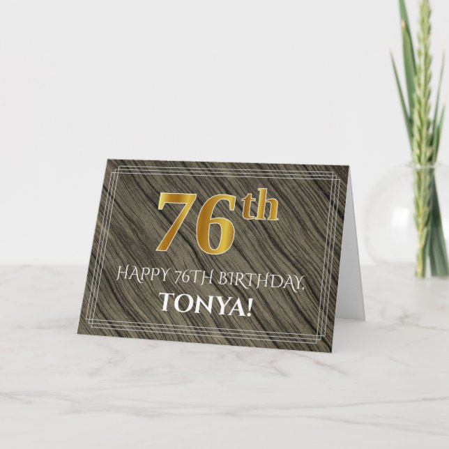 Elegant 76th Birthday: Faux Wood, Faux Gold Look Card (Front)