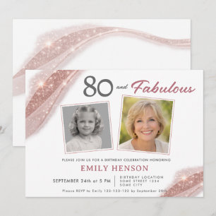 Elegant 80 and Fabulous Rose Gold Photo Birthday Invitation