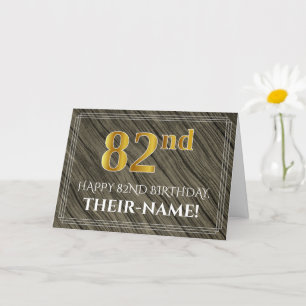 Elegant 82nd Birthday: Faux Wood, Faux Gold Look Card