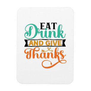 Elegant Autumn Typography- Eat, Drink & Give Thank Magnet