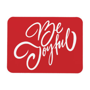 Elegant Be Joyful Holiday Design Magnet