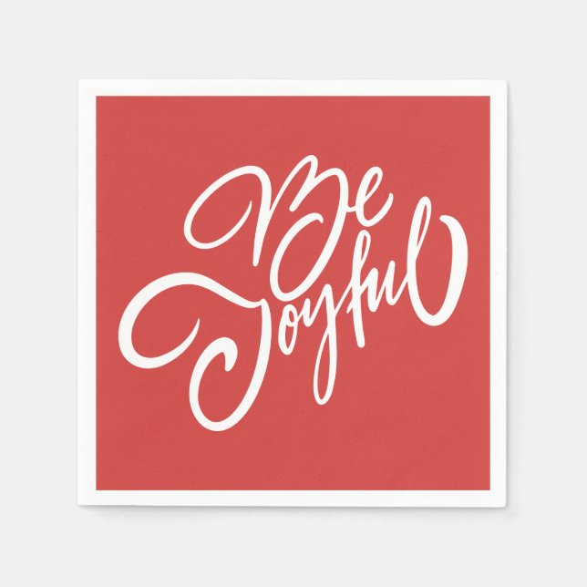 Elegant Be Joyful Holiday Design Napkin (Front)