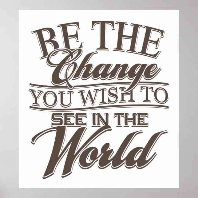 Elegant Be the Change Poster (Front)