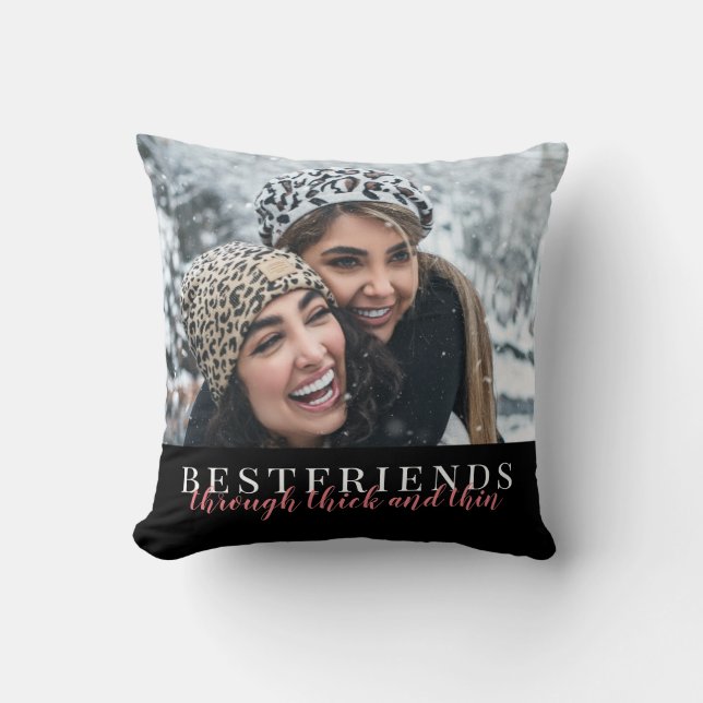 Elegant Best Friends through thick and thin Photo  Cushion (Front)
