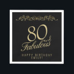 Elegant Black 80 and Fabulous 80th Birthday Napkin<br><div class="desc">Elegant Black 80 and Fabulous 80th Birthday Napkins. 80 and fabulous text in trendy golden script on black background. Personalise it with your name and your age,  and make your own elegant birthday party napkins for a woman`s birthday party.</div>