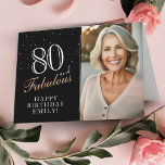 Elegant Black 80 and Fabulous 80th Birthday Photo Card<br><div class="desc">80 and Fabulous Elegant Black 80th Birthday Photo Card. 80 and fabulous text in trendy script with a name on a black background. Personalise it with your photo,  name and age. Add your text inside the card or erase it. It`s a great personalised photo card for a woman`s birthday.</div>