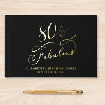 Elegant Black 80th Birthday Party Guest Book<br><div class="desc">Elegant black guest book for her 80th birthday party featuring your choice of genuine gold,  silver or rose gold foil and "80 & Fabulous" in a chic calligraphy script. Customise with her name,  the party date and a title on the spine.</div>