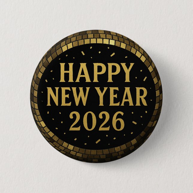 Elegant Black and gold happy New Year 2026 6 Cm Round Badge (Front)