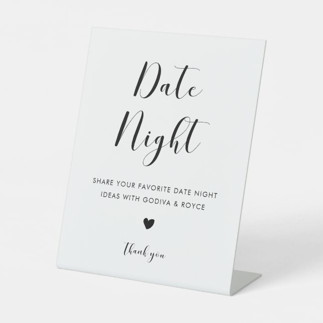 Elegant Black and White Date night ideas Pedestal Sign (Front)