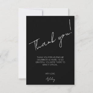 Elegant Black and White Forty 40th Birthday Thank You Card