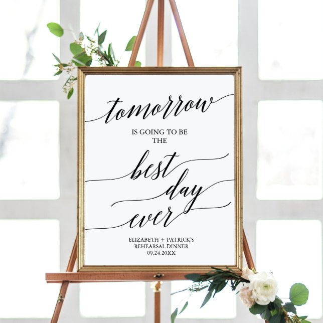 Elegant Black Best Day Ever Rehearsal Dinner Sign (Creator Uploaded)