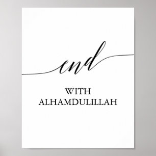 Elegant Black Calligraphy End with Alhamdulillah Poster
