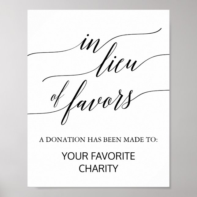 Elegant Black Calligraphy In Lieu Of Favors Sign (Front)