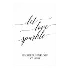 Elegant Black Calligraphy Let Love Sparkle Sign