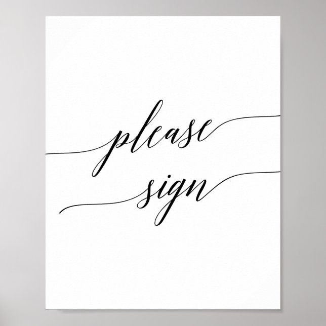 Elegant Black Calligraphy Please Sign Poster (Front)