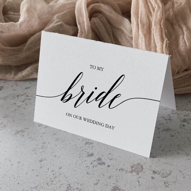 Elegant Black Calligraphy To My Bride Card (Creator Uploaded)