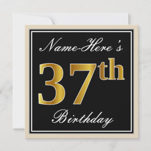 Elegant, Black, Faux Gold 37th Birthday + Name Invitation