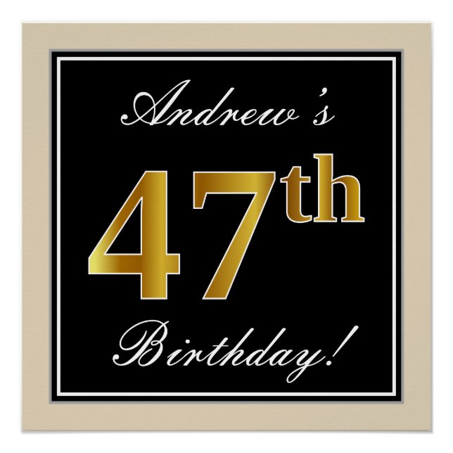 Elegant, Black, Faux Gold 47th Birthday + Name Poster (Front)