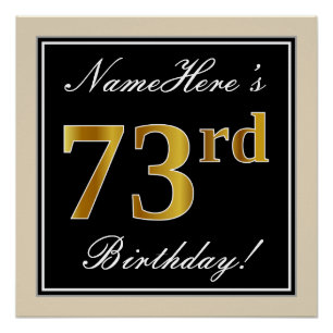 Elegant, Black, Faux Gold 73rd Birthday + Name Poster