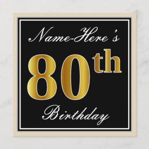 Elegant, Black, Faux Gold 80th Birthday + Name Invitation