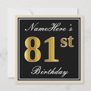 Elegant, Black, Faux Gold 81st Birthday + Name Invitation