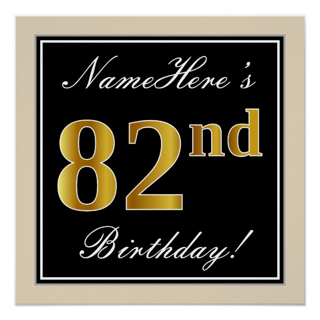 Elegant, Black, Faux Gold 82nd Birthday + Name Poster (Front)