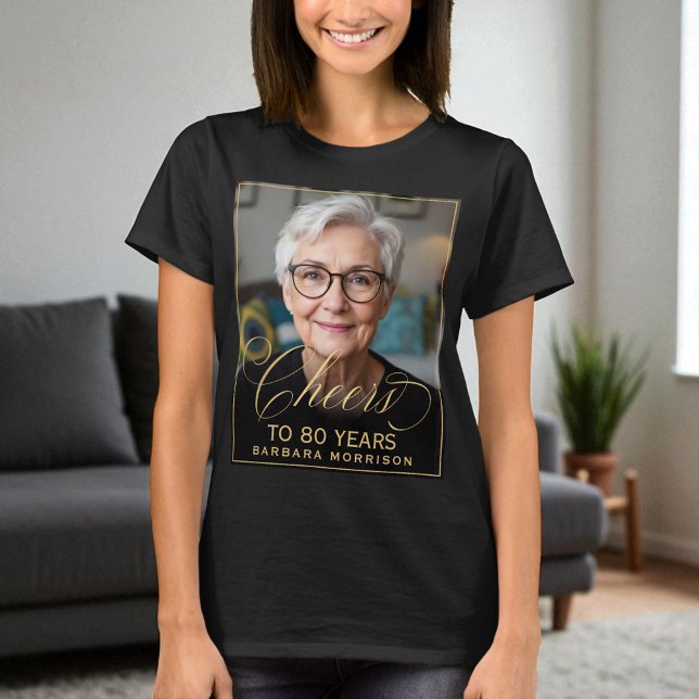 Elegant Black & Gold 80th Birthday Party Photo T-Shirt (Creator Uploaded)
