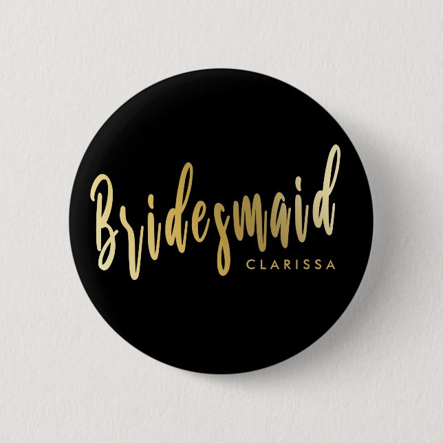Elegant black & gold bridesmaid 6 cm round badge (Front)