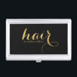 Elegant Black & Gold Hair Text Design Business Card Holder<br><div class="desc">Elegant black background and gold tones Hair text design. Customisable name for hair stylist.</div>