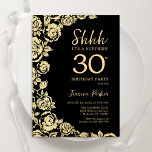 Elegant Black Gold Roses Surprise 30th Birthday Invitation<br><div class="desc">Black Gold Floral Surprise 30th Birthday Party Invitation. Elegant design featuring roses,  faux gold foil and typography script font. Trendy invite card perfect for a stylish female bday celebration. Can be customised to any age. Printed Zazzle invitations or instant download digital printable template.</div>