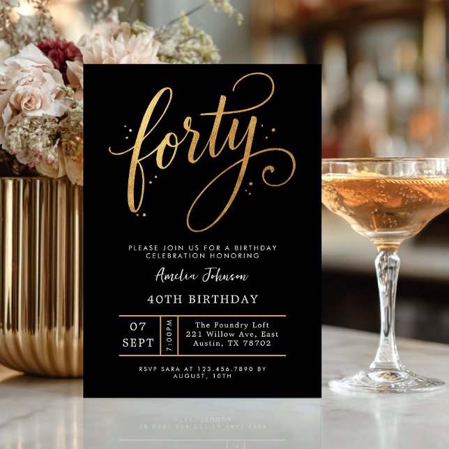 Elegant Black & Gold Script Forty 40th Birthday Invitation (Celebrate forty in sophisticated style with this luxe black and gold invitation.)