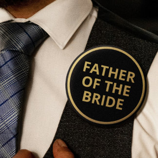 Elegant Black Gold Text Wedding Father of Bride 6 Cm Round Badge
